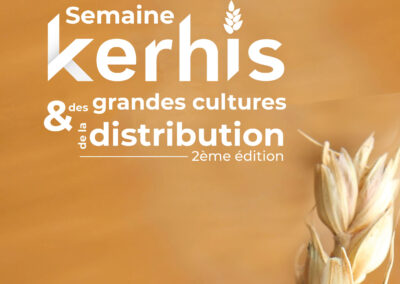 La Semaine Kerhis des Grandes Cultures et de la Distribution